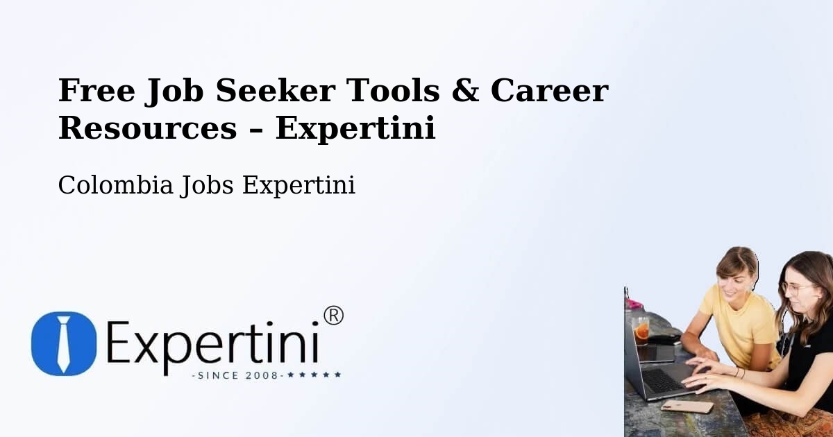 Free Job Seeker Tools & Career Resources – Santa Marta - Santa Marta, Colombia Jobs Expertini