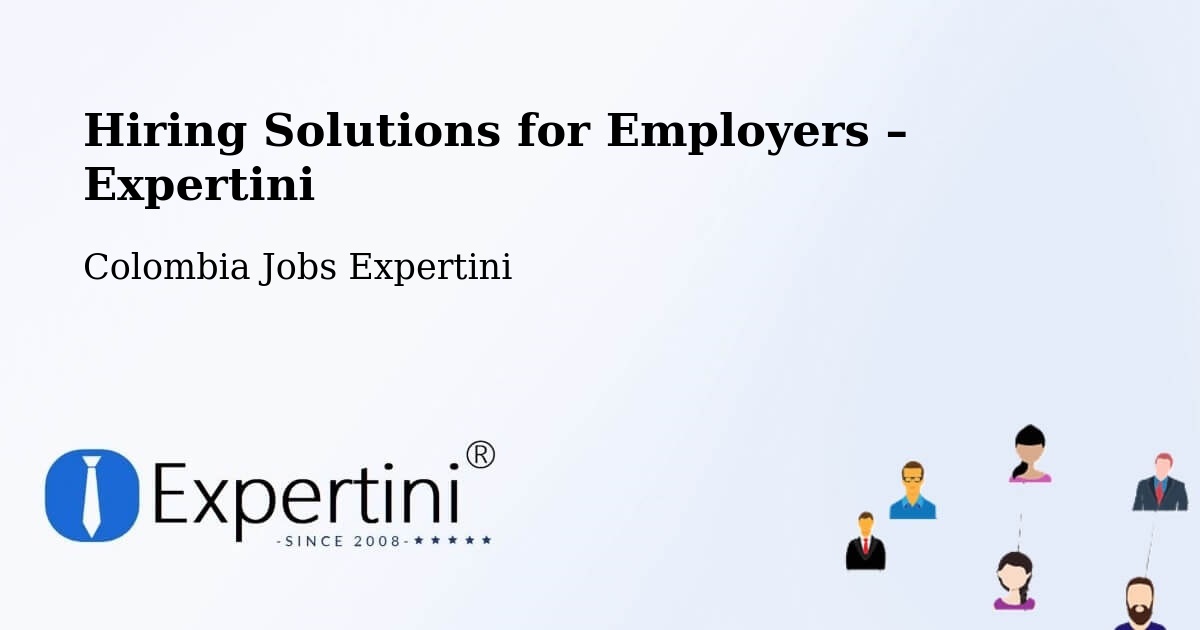 Hiring Solutions for Employers in Santa Marta - Santa Marta, Colombia Jobs Expertini