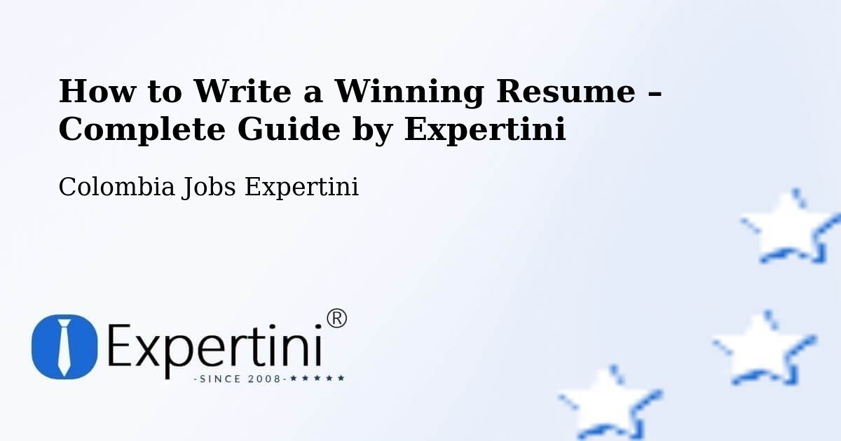 Resume Writing Guide for Job Seekers – Santa Marta - Santa Marta, Colombia Jobs Expertini